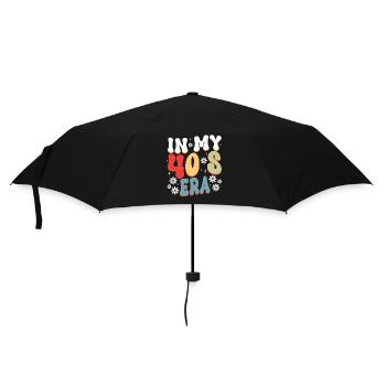 40th birthday in my 40s era - Umbrella (small) - black - Front