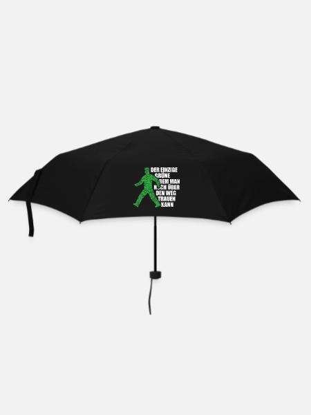 Der einzige Grüne dem man über den Weg trauen kann - Regenschirm (klein) - Schwarz