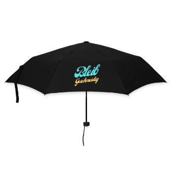 Bleib Geschmeidig Lustiger Spruch Cool Geschenk - Regenschirm (klein) - Schwarz - Vorne