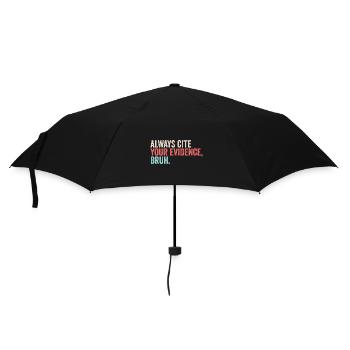 Always Cite Your Evidence Bruh Funny English - Umbrella (small) - black - Front