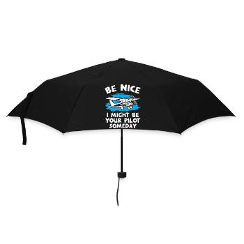 Be Nice I Might Be Your Pilot Someday - Umbrella (small) - black - Front