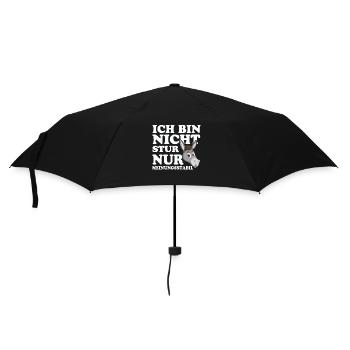Ich Bin Nicht Stur Nur Meinungsstabil - Regenschirm (klein) - Schwarz - Vorne