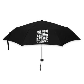 Wer nicht mit mir auskommt an sich arbeiten - Regenschirm (klein) - Schwarz - Vorne
