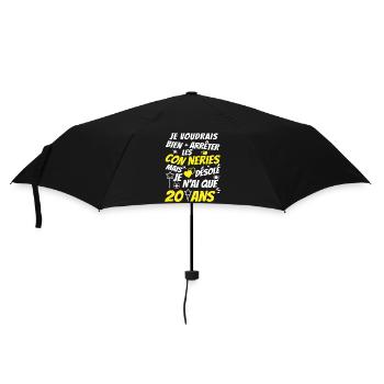 conneries 20 ans / humour anniversaire 20 ans - Parapluie standard - noir - Devant