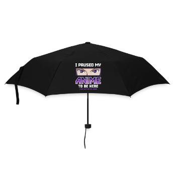 J’ai mis mon anime en pause pour être ici - Otaku Funny Manga - Parapluie standard - noir - Devant