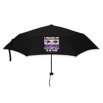 J’ai mis mon anime en pause pour être ici - Otaku Funny Manga - Parapluie standard - noir - Devant