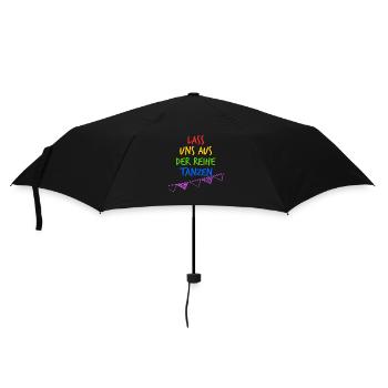 Lass uns aus der Reihe tanzen - Sommer - Regenschirm (klein) - Schwarz - Vorne