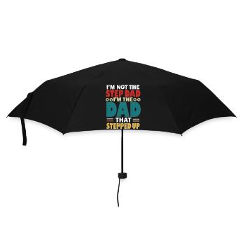 Ich bin nicht der Stiefvater, ich bin der Vater, der aufgestiegen ist - Regenschirm (klein) - Schwarz - Vorne