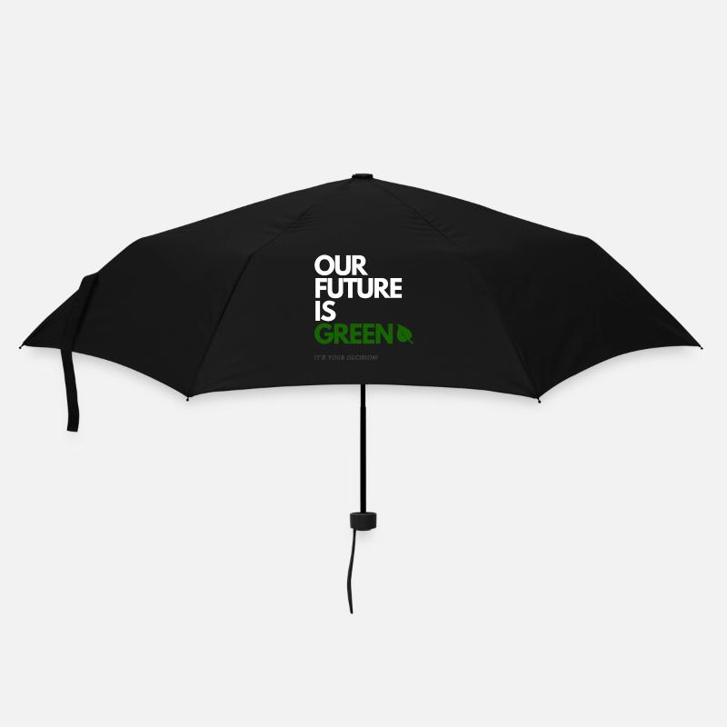 OUR FUTURE IS GREEN - Regenschirm (klein) - Schwarz