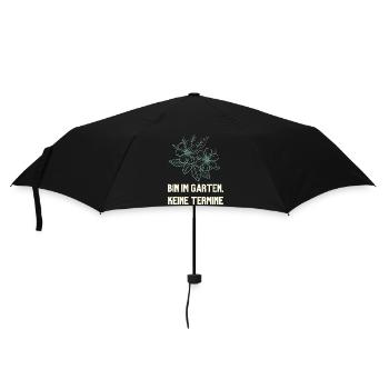 Bin im Garten keine Termine Gärtner Design - Regenschirm (klein) - Schwarz - Vorne