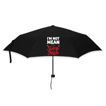 Ich bin nicht gemein, ich bin scharf Nett Lustig Erwachsene Sarkasmus Hu - Regenschirm (klein) - Schwarz - Vorne
