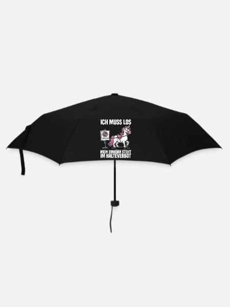 Ich muss los mein Einhorn steht im Halteverbot - Regenschirm (klein) - Schwarz