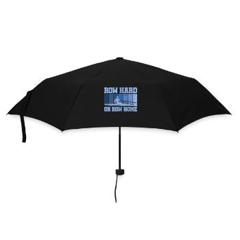 Rudern Hart oder Rudern Nach Hause Lustig Sweep Rudern Humor - Regenschirm (klein) - Schwarz - Vorne