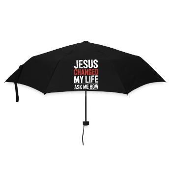 Jesus changed my life! Ask me how! Christian Jesus - Regenschirm (klein) - Schwarz - Vorne