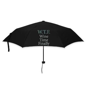 Wine Time Finally – W.T.F. - Regenschirm (klein) - Schwarz - Vorne
