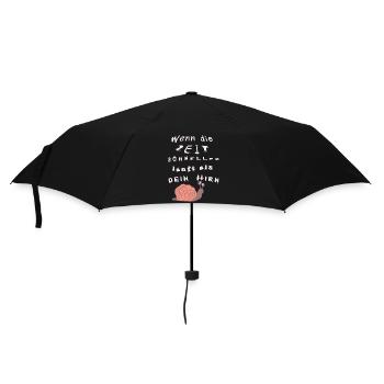 Wenn die Zeit schneller läuft als dein Hirn - Regenschirm (klein) - Schwarz - Vorne