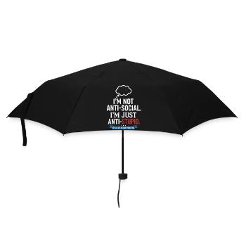 I'm Not Anti Social Just Anti Stupid - Umbrella (small) - black - Front