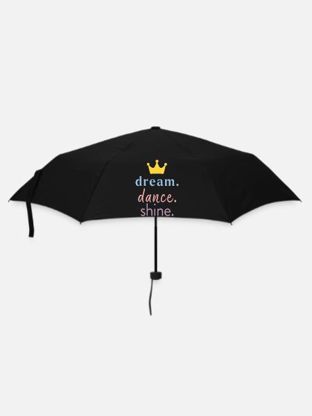 Rêve. Danser. Briller. – Chemise de danse pour fille - Parapluie standard - noir