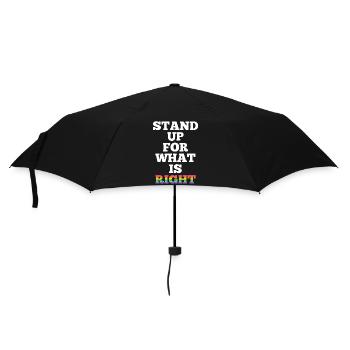 Pride Month LGBTQ - Stand Up For What is Right - Umbrella (small) - black - Front