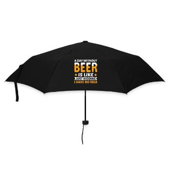 A day without beer just kidding - Regenschirm (klein) - Schwarz - Vorne