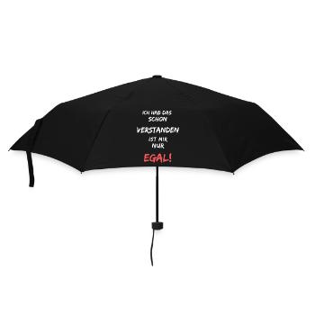 Ich hab das schon verstanden, ist mir nur egal! - Regenschirm (klein) - Schwarz - Vorne