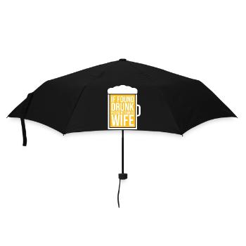 If Found Drunk Please Return To Wife Husband Joke - Umbrella (small) - black - Front