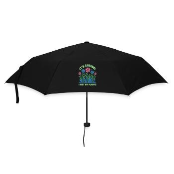 It's Spring I'm So Excited I Wet My Plants - Regenschirm (klein) - Schwarz - Vorne