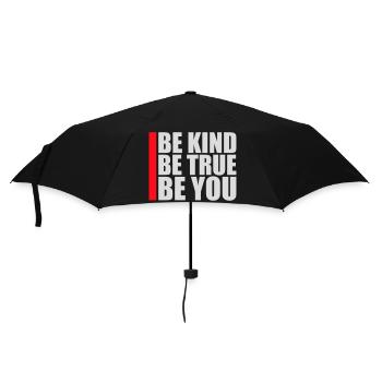 Be Kind Be True Be You Inspirational Self-Love - Umbrella (small) - black - Front