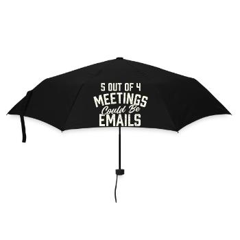 5 von 4 Meetings könnten E-Mail-Humor sein - Regenschirm (klein) - Schwarz - Vorne