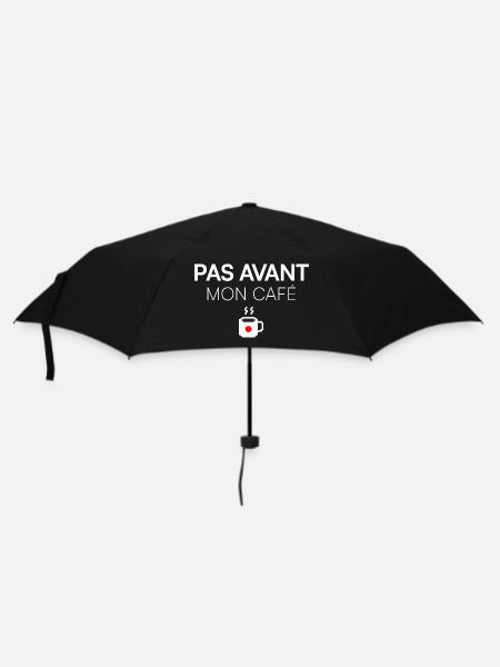 PAS AVANT MON CAFÉ. | Humour matin - Parapluie standard - noir