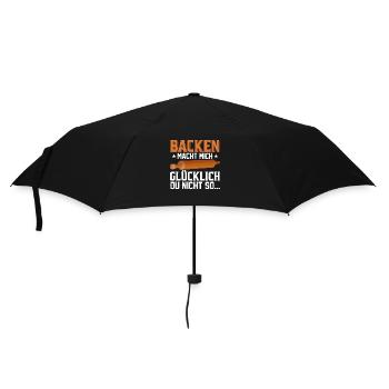 Backen macht mich glücklich Du nicht so... Bäckeri - Regenschirm (klein) - Schwarz - Vorne