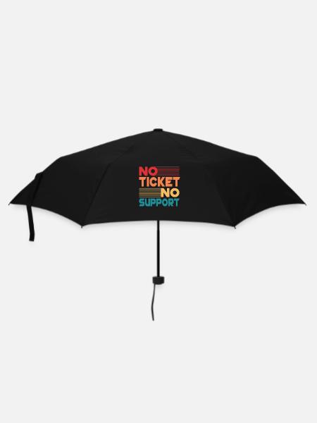 No Ticket No Support Informatiker IT Administrator - Regenschirm (klein) - Schwarz