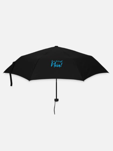 Bevor du fragst: Nein! - Regenschirm (klein) - Schwarz
