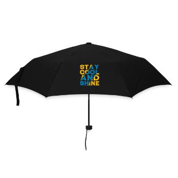 Stay Cool and Shine - Regenschirm (klein) - Schwarz - Vorne