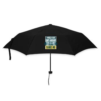 I Would Have Quit Already But My Trainer Scares Me - Umbrella (small) - black - Front