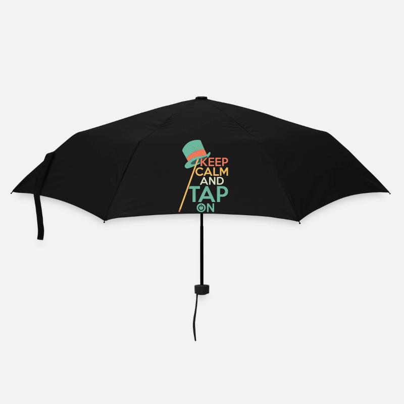 Keep Calm And Tap On Tap Dance Tap Dancer - Regenschirm (klein) - Schwarz