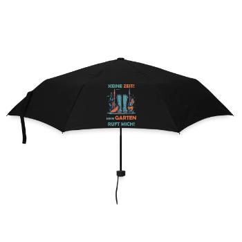 Keine Zeit! Mein Garten ruft mich! - Regenschirm (klein) - Schwarz - Vorne