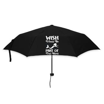 Wish I Could Be Part Of That World Mermaid - Regenschirm (klein) - Schwarz - Vorne