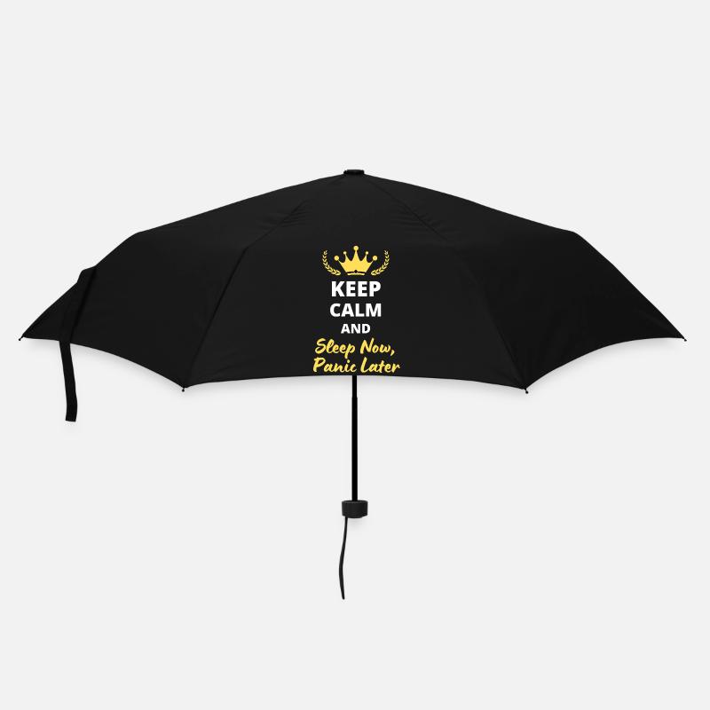 Keep Calm and Sleep Now, Panic Later - Parapluie standard - noir