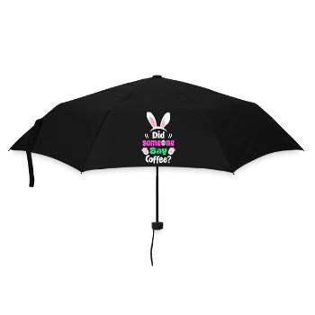 Did Someone Say Coffee? Bunny Easter Humor - Umbrella (small) - black - Front