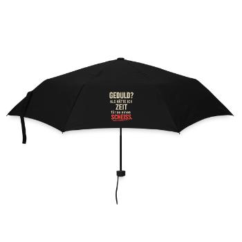Geduld Zeit fuer diesen Scheiss - Regenschirm (klein) - Schwarz - Vorne