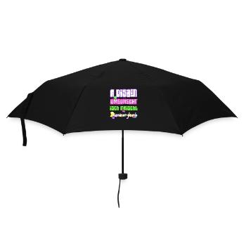 A Disain umsonscht isch meischt Disainerglomb 😋 - Regenschirm (klein) - Schwarz - Vorne
