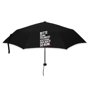 Karneval Bitte Keine Polonaise Stehe Hier Nur Rum - Regenschirm (klein) - Schwarz - Vorne