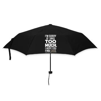 Sorry If I Was Too Much Self Worth Power Woman Ex - Umbrella (small) - black - Front