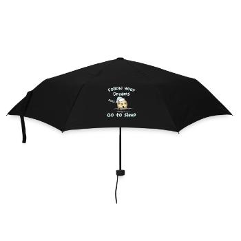 Follow your dreams, go to sleep - humour - Parapluie standard - noir - Devant
