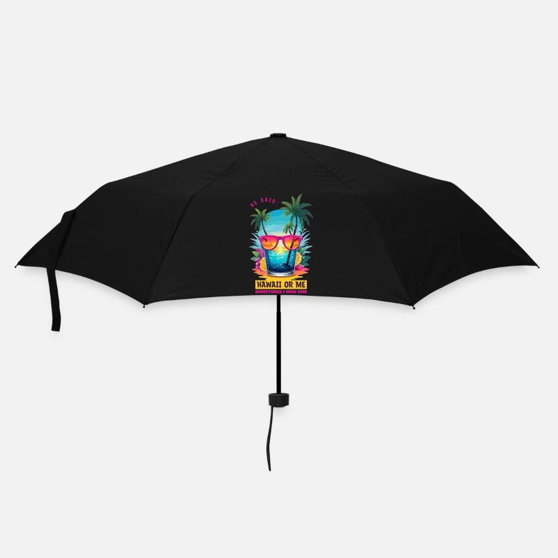 Er sagte: Hawaii oder ich - Regenschirm (klein) - Schwarz