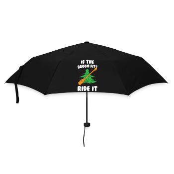 If The Broom Fits Ride It - Regenschirm (klein) - Schwarz - Vorne