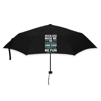 When God made me, he grinned! - Umbrella (small) - black - Front
