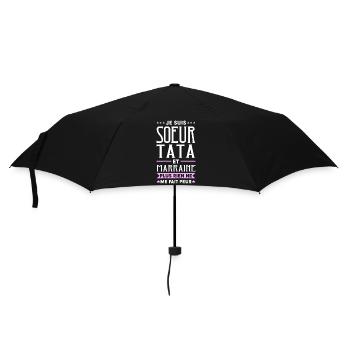 Je suis Sœur Tata & Marraine Rien Ne Me Fait pleur - Parapluie standard - noir - Devant