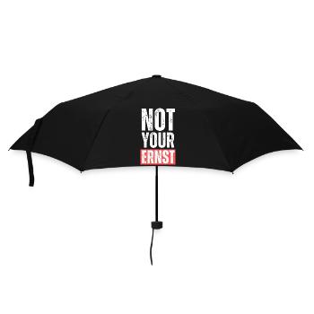 Not your ernst.Lustige Übersetzung Englisch Spruch - Regenschirm (klein) - Schwarz - Vorne